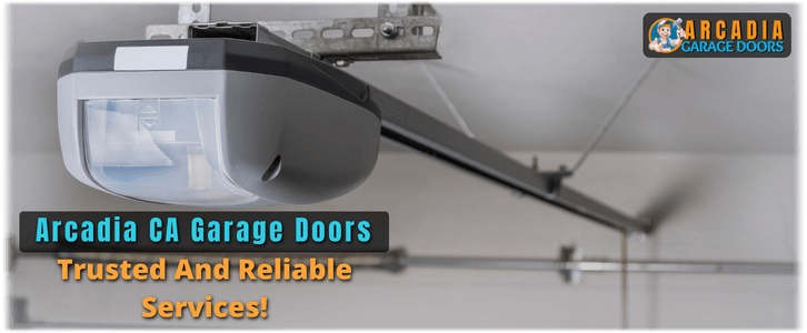 Garage Door Opener Repair And Installation Arcadia CA